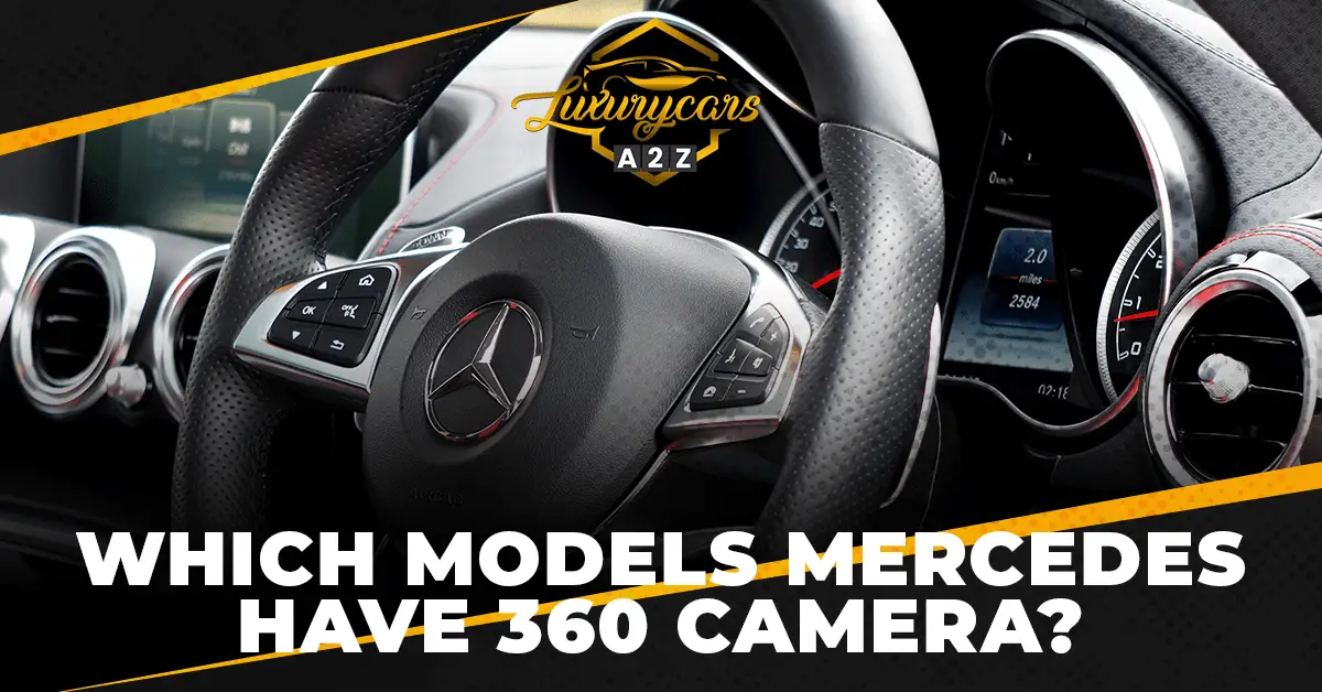 Welche Mercedes-Modelle haben 360°-Kameras