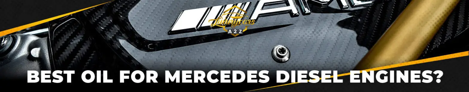 Bestes Öl für Mercedes-Diesel-Motoren