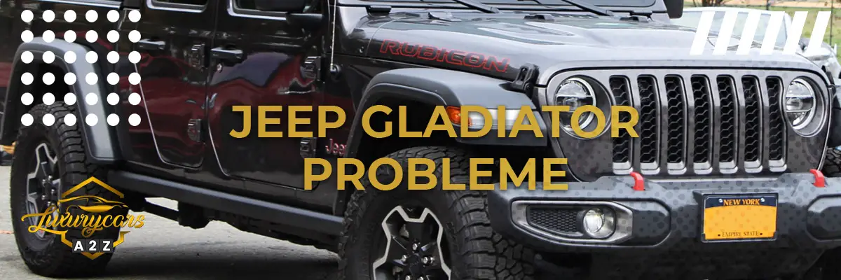 Jeep Gladiator Probleme