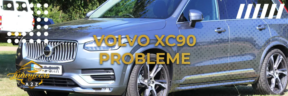 Volvo XC90 Probleme