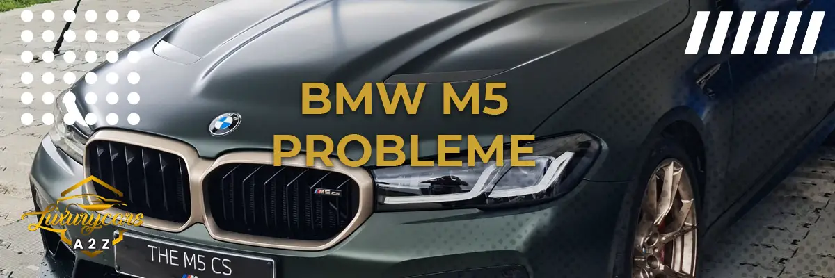 BMW M5 Probleme