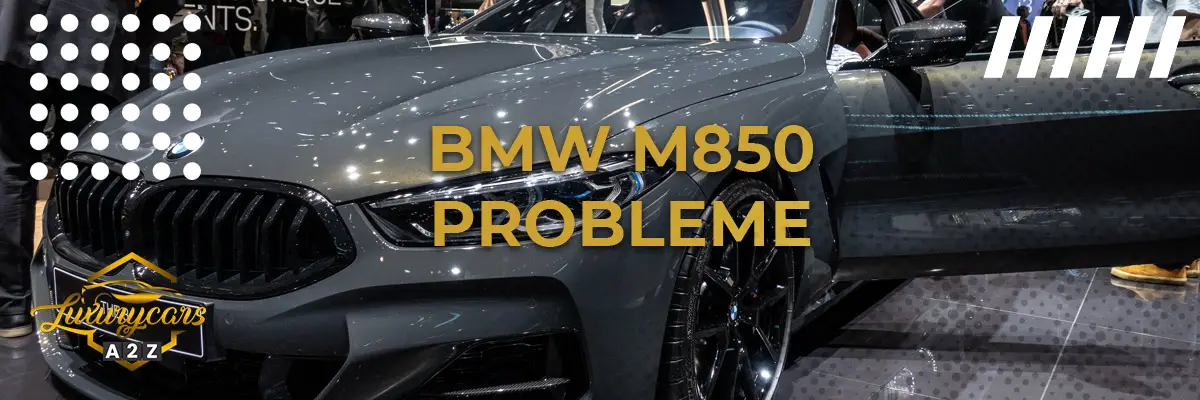 BMW M850 Probleme