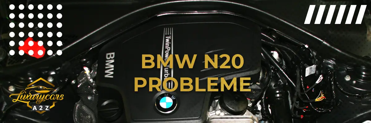 BMW N20-Motor Probleme