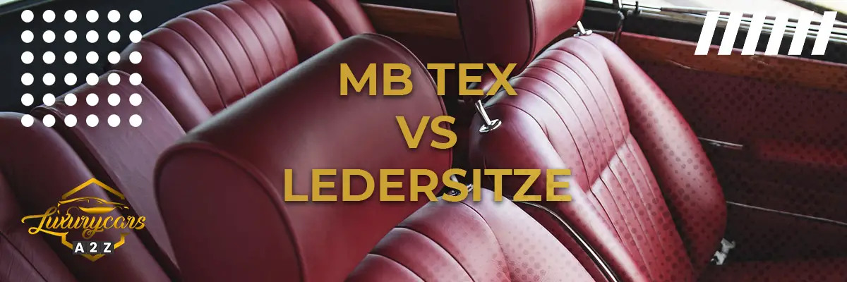 MB-Tex vs. Ledersitze