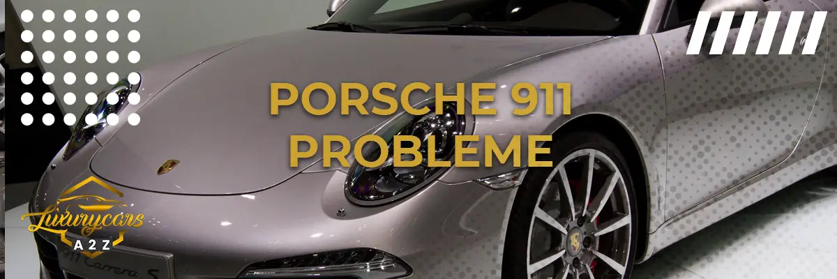 Porsche 911 Probleme