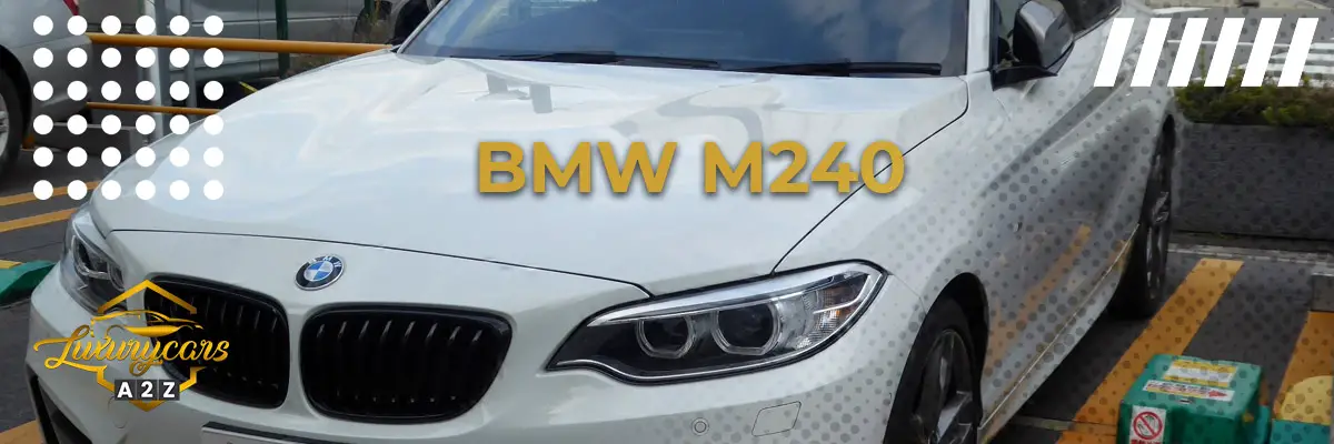 Ist der BMW M240 ein gutes Auto?