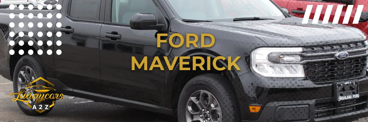 Ist der Ford Maverick ein gutes Auto?