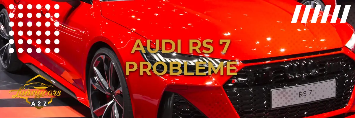 Audi RS7 Probleme