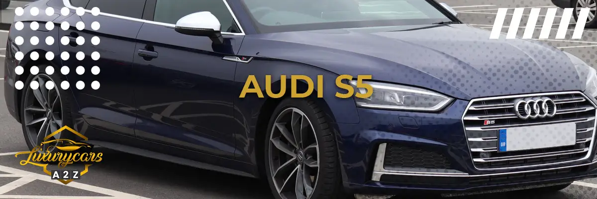 Ist der Audi S5 ein gutes Auto?