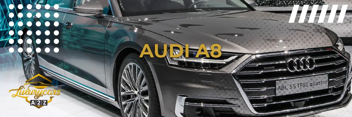 Ist der Audi A8 ein gutes Auto?