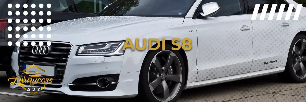 Ist der Audi S8 ein gutes Auto?